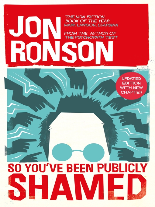 Title details for So You've Been Publicly Shamed by Jon Ronson - Wait list